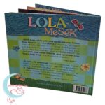 D. Tóth Kriszta: Lolamesék - Repül a, repül a...Lola! könyv